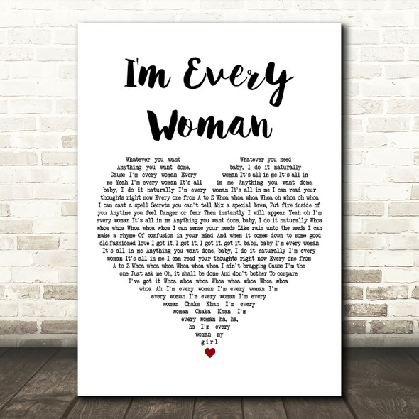 Whitney Houston I'm Every Woman White Heart Decorative Wall Art Gift Song Lyric Print