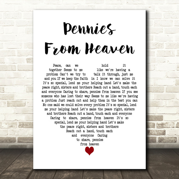 Inner City Pennies From Heaven White Heart Decorative Wall Art Gift Song Lyric Print