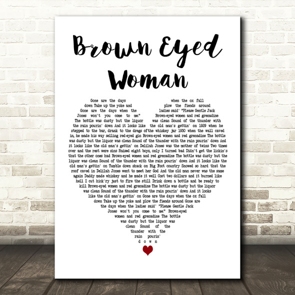 Grateful Dead Brown Eyed Woman White Heart Decorative Wall Art Gift Song Lyric Print