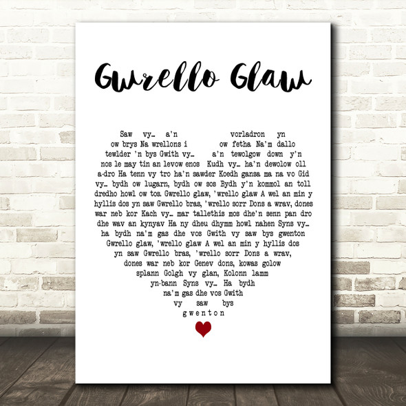 The Changing Room Gwrello Glaw White Heart Decorative Wall Art Gift Song Lyric Print