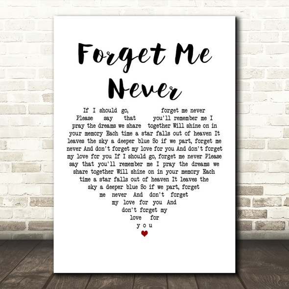 Elvis Presley Forget Me Never White Heart Decorative Wall Art Gift Song Lyric Print