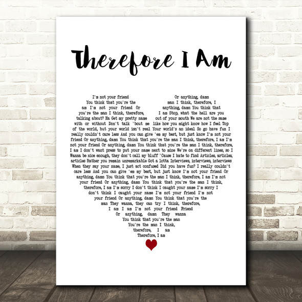 Billie Eilish Therefore I Am White Heart Decorative Wall Art Gift Song Lyric Print