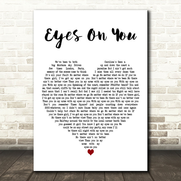 Chase Rice Eyes On You White Heart Decorative Wall Art Gift Song Lyric Print