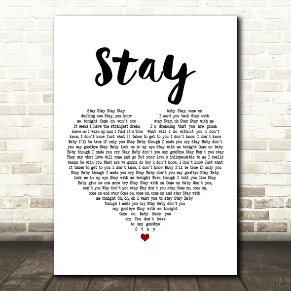 Eternal Stay White Heart Decorative Wall Art Gift Song Lyric Print