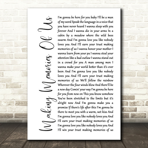 Keith Urban Making Memories Of Us White Script Decorative Wall Art Gift Song Lyric Print