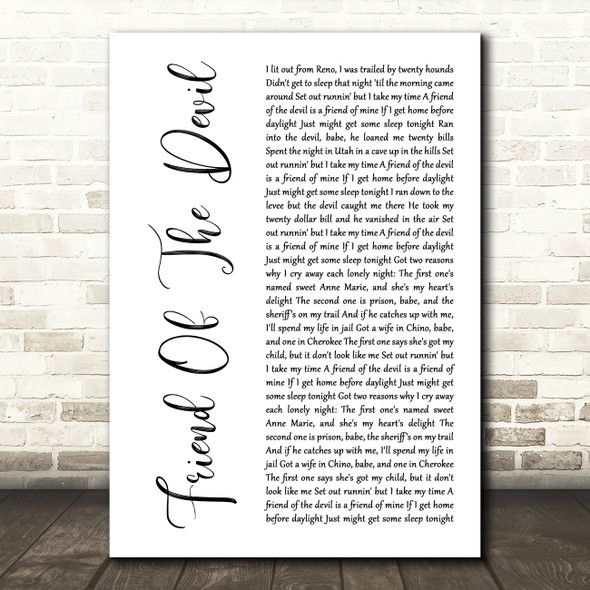 Grateful Dead Friend of the Devil White Script Decorative Wall Art Gift Song Lyric Print