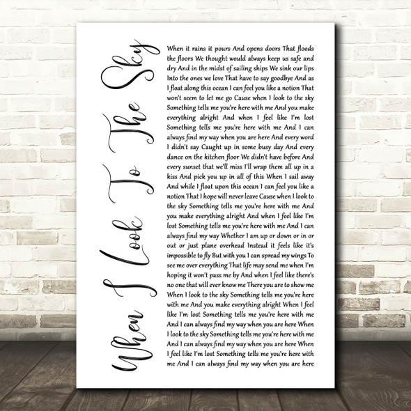 Train When I Look To The Sky White Script Decorative Wall Art Gift Song Lyric Print