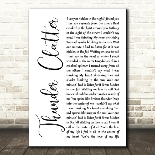 Wild Cub Thunder Clatter White Script Decorative Wall Art Gift Song Lyric Print