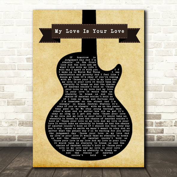 Whitney Houston My Love Is Your Love Black Guitar Song Lyric Quote Print