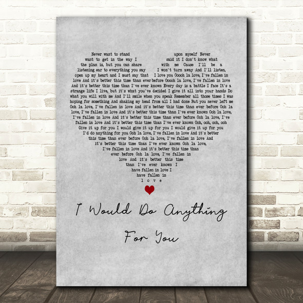 Foster The People I Would Do Anything For You Grey Heart Decorative Wall Art Gift Song Lyric Print