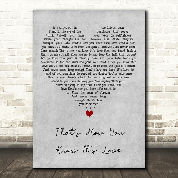 Deana Carter That's How You Know It's Love Grey Heart Decorative Gift Song Lyric Print