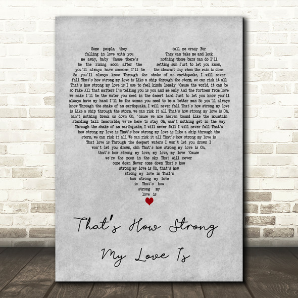 Alicia Keys Thats How Strong My Love Is Grey Heart Decorative Gift Song Lyric Print