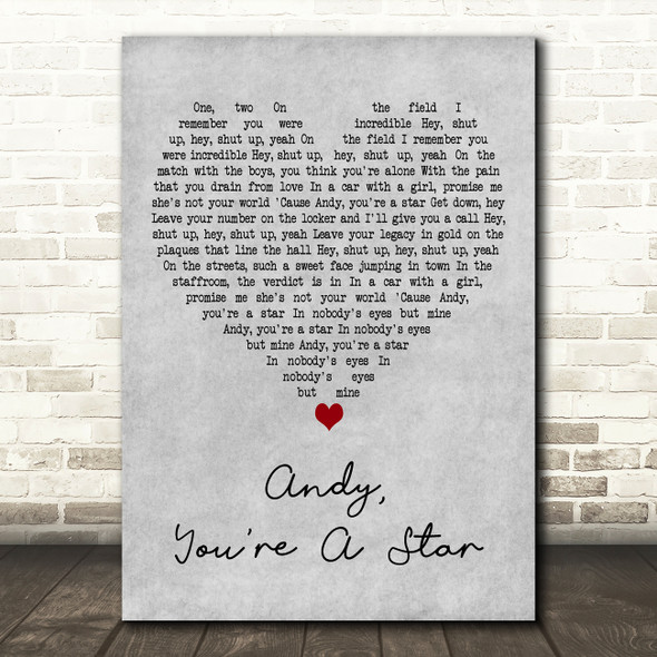 The Killers Andy, Youre A Star Grey Heart Decorative Wall Art Gift Song Lyric Print