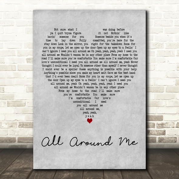 Justin Bieber All Around Me Grey Heart Decorative Wall Art Gift Song Lyric Print