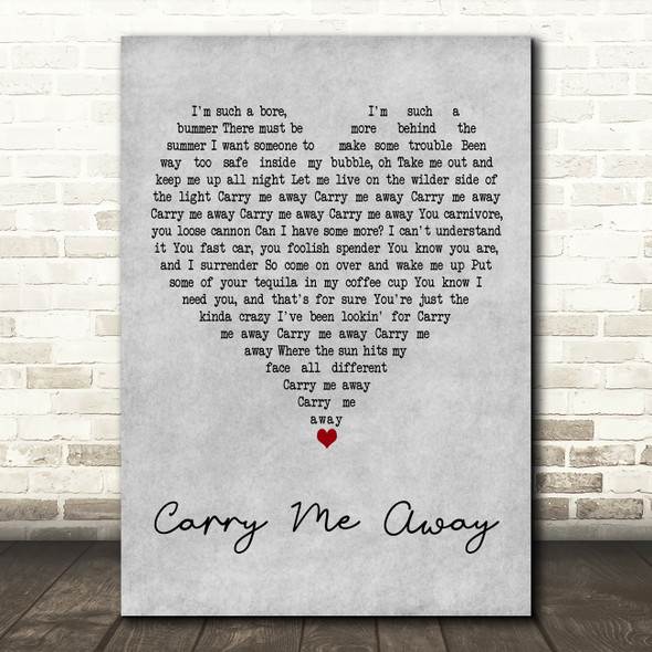 John Mayer Carry Me Away Grey Heart Decorative Wall Art Gift Song Lyric Print