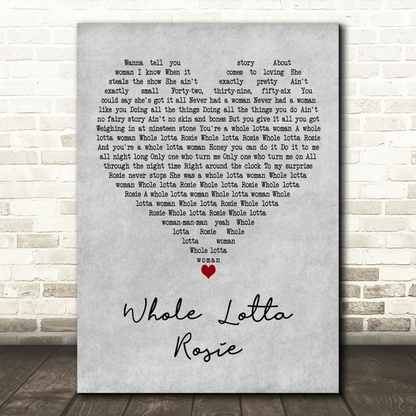 AC DC Whole Lotta Rosie Grey Heart Decorative Wall Art Gift Song Lyric Print