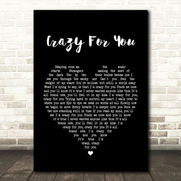 Madonna Crazy For You Black Heart Song Lyric Quote Print