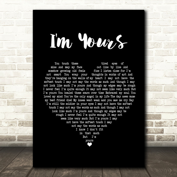 The Script I'm Yours Black Heart Song Lyric Quote Print