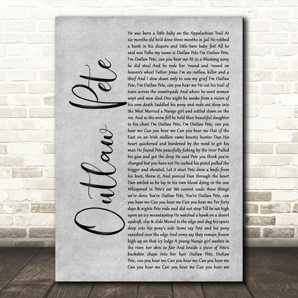 Bruce Springsteen Outlaw Pete Grey Rustic Script Decorative Wall Art Gift Song Lyric Print