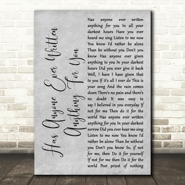 Stevie Nicks Has Anyone Ever Written Anything For You Grey Rustic Script Song Lyric Print