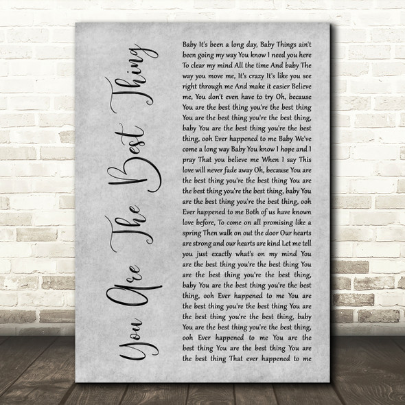 Ray LaMontagne You Are The Best Thing Grey Rustic Script Decorative Gift Song Lyric Print