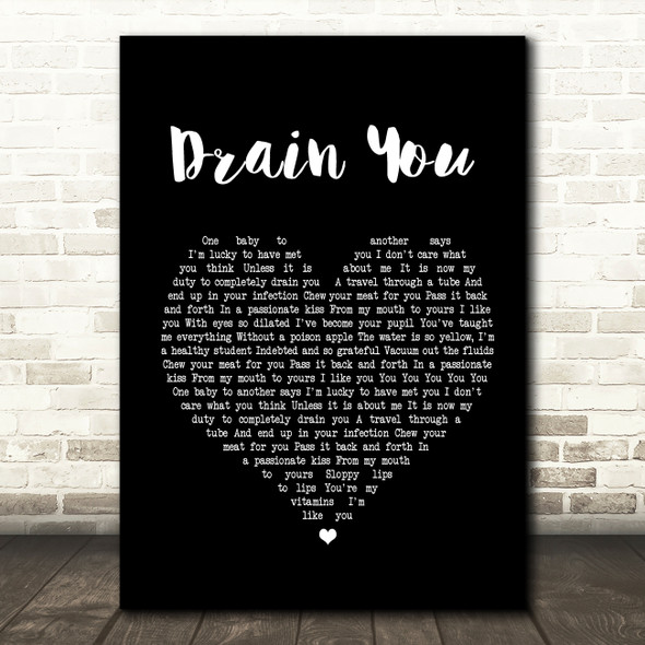 Nirvana Drain You Black Heart Song Lyric Quote Print