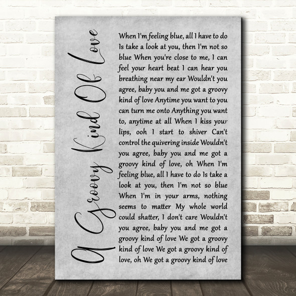 Phil Collins A Groovy Kind Of Love Grey Rustic Script Decorative Gift Song Lyric Print