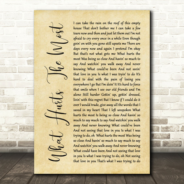 Rascal Flatts What Hurts The Most Rustic Script Decorative Wall Art Gift Song Lyric Print