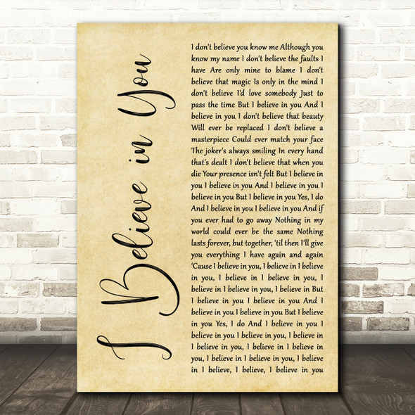 Kylie Minogue I Believe in You Rustic Script Decorative Wall Art Gift Song Lyric Print