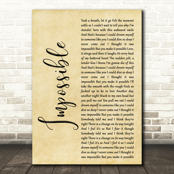 Nothing But Thieves Impossible Rustic Script Decorative Wall Art Gift Song Lyric Print