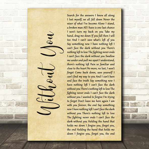 Breaking Benjamin Without You Rustic Script Decorative Wall Art Gift Song Lyric Print