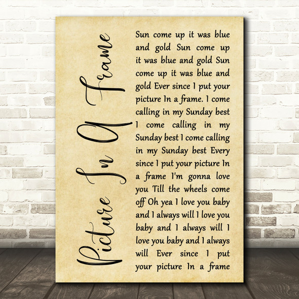 Tom Waits Picture In A Frame Rustic Script Decorative Wall Art Gift Song Lyric Print