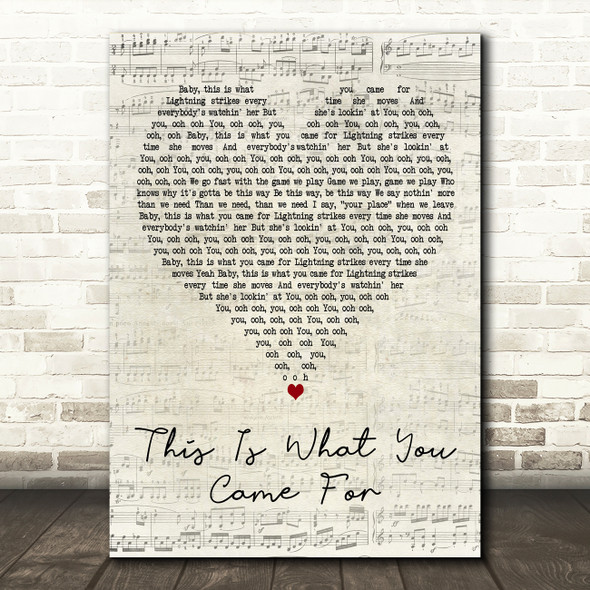 Calvin Harris Featuring Rihanna This Is What You Came For Script Heart Wall Art Song Lyric Print