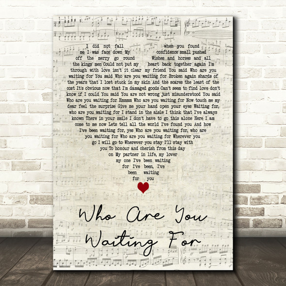 Melissa Etheridge Who Are You Waiting For Script Heart Decorative Wall Art Gift Song Lyric Print