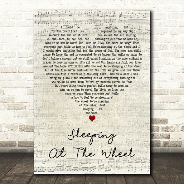 Matchbox Twenty Sleeping At The Wheel Script Heart Decorative Wall Art Gift Song Lyric Print