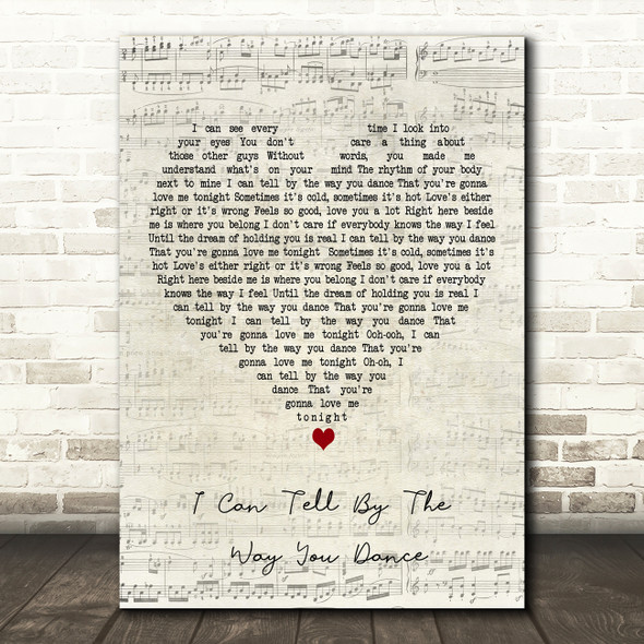 Josh Turner I Can Tell By The Way You Dance Script Heart Decorative Gift Song Lyric Print