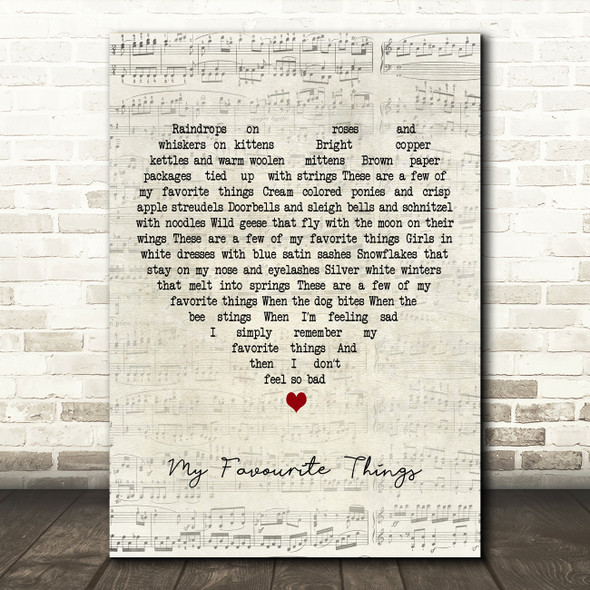 Julie Andrews My Favourite Things# Script Heart Decorative Wall Art Gift Song Lyric Print