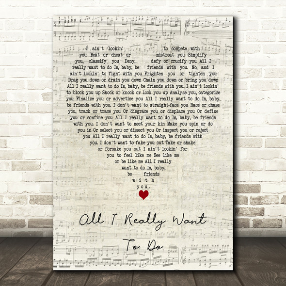 Bob Dylan All I Really Want To Do Script Heart Decorative Wall Art Gift Song Lyric Print