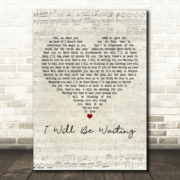 Lisa Stansfield I Will Be Waiting Script Heart Decorative Wall Art Gift Song Lyric Print