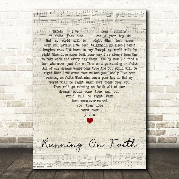 Eric Clapton Running On Faith Script Heart Decorative Wall Art Gift Song Lyric Print