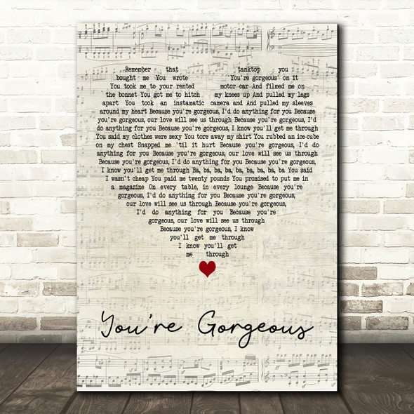 Baby Bird You're Gorgeous Script Heart Decorative Wall Art Gift Song Lyric Print
