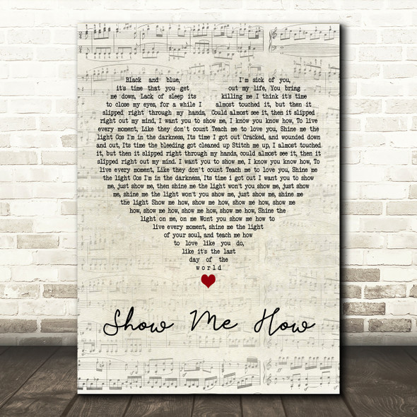 Stereophonics Show Me How Script Heart Decorative Wall Art Gift Song Lyric Print