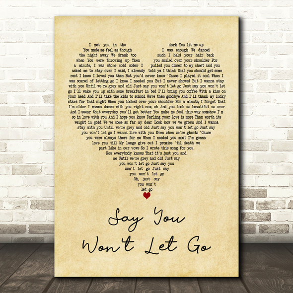 James Arthur Say You Wont Let Go Vintage Heart Decorative Wall Art Gift Song Lyric Print