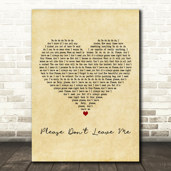 Pink Please Don't Leave Me Vintage Heart Decorative Wall Art Gift Song Lyric Print