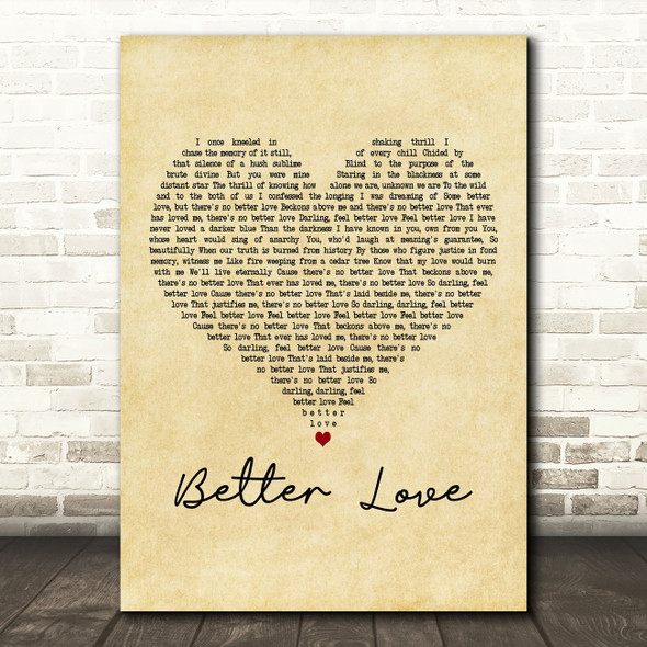 Hozier Better Love Vintage Heart Decorative Wall Art Gift Song Lyric Print