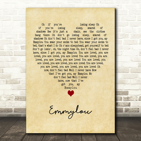 Vance Joy Emmylou Vintage Heart Decorative Wall Art Gift Song Lyric Print