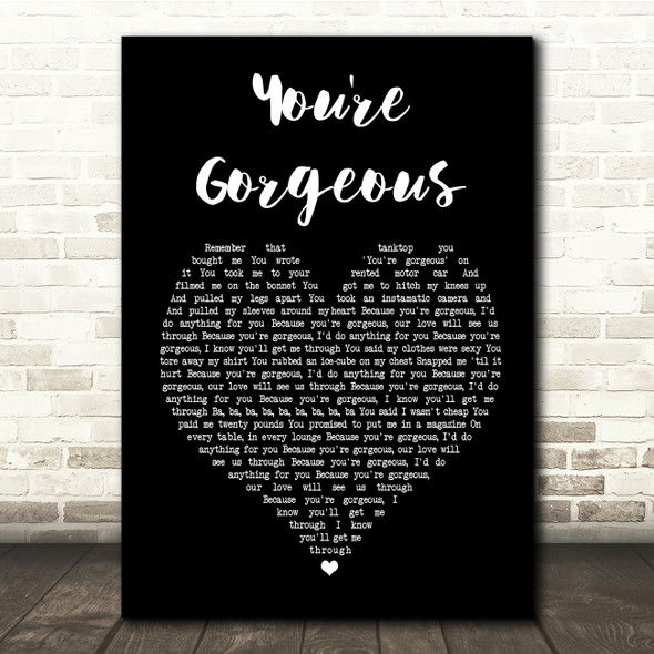 Baby Bird You're Gorgeous Black Heart Song Lyric Quote Print