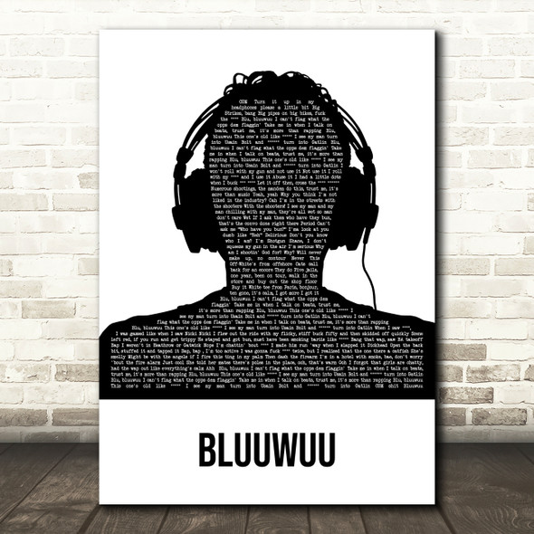 Digga D Bluuwuu Black & White Man Headphones Decorative Wall Art Gift Song Lyric Print