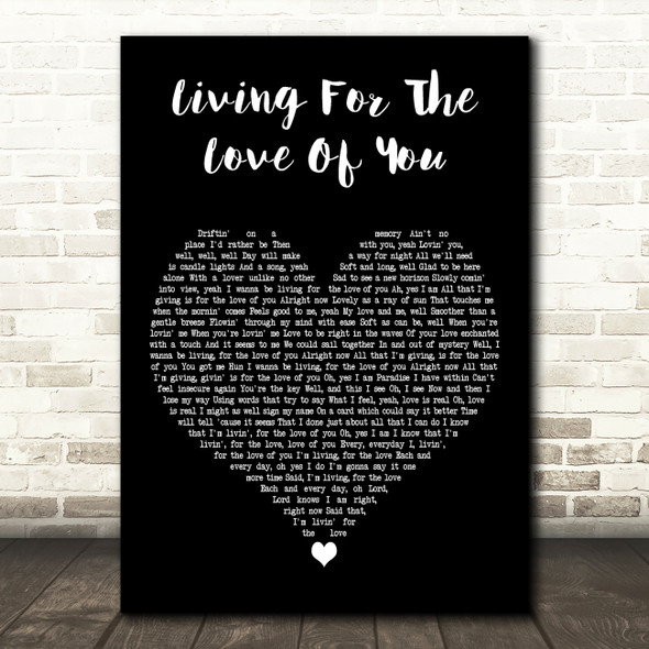 The Isley Brothers Living For The Love Of You Black Heart Decorative Wall Art Gift Song Lyric Print