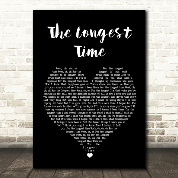 Billy Joel The Longest Time Black Heart Song Lyric Quote Print